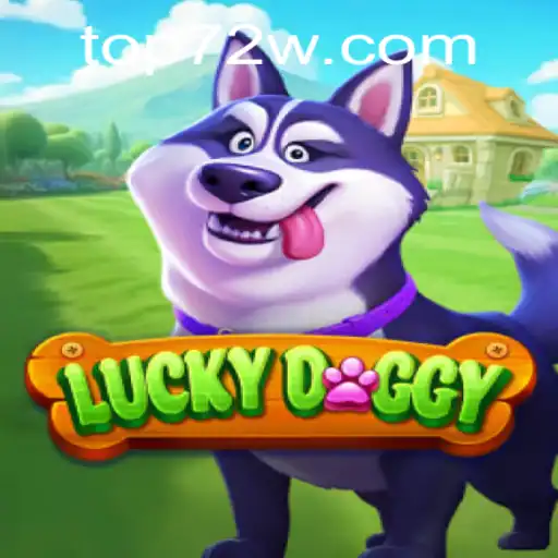 Explorando o Universo do Jogo LuckyDoggy em 72W.com