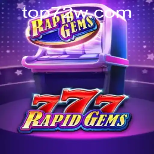 Descubra RapidGems777: O Novo Fenômeno em Jogos de Azar